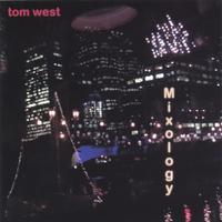 Tom West : Mixology