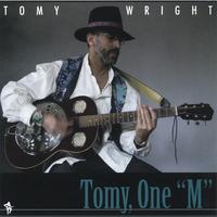 Tomy Wright : Tomy, One "M"