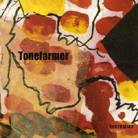 Tonefarmer : Recreation