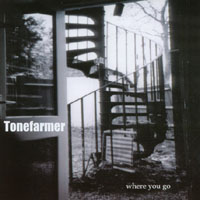 Tonefarmer : where you go