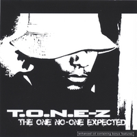 T.O.N.E. : The One No-One Expected