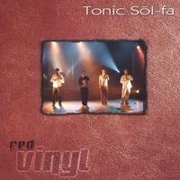 TONIC SOL-FA: Red Vinyl