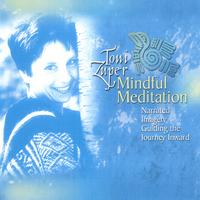 Toni Zuper : Mindful Meditation