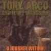 TONY ARCO AND TIME PERCUSSION: A Journey Within