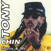 Tony Chin : Music and Me