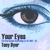 TONY DYER: YOUR EYES