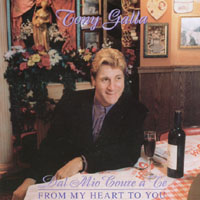 TONY GALLA: From My Heart To You