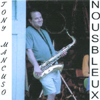 Tony Mancuso : NousBleux