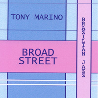 Tony Marino : Broad Street