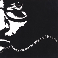 Tony Ozier : Mental Candy