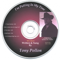 Tony Pollon : I'm Putting In My Time