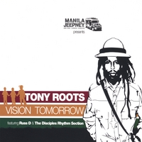 Tony Roots : Vision Tomorrow