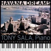 Tony Sala : Havana Dreams