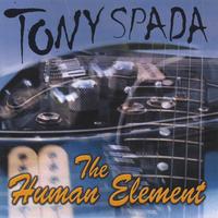 Tony Spada : The Human Element