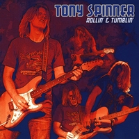 Tony Spinner : Rollin' & Tumblin'