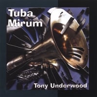 Tuba Mirum by Antonio Underwood