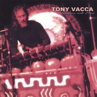 TONY VACCA: Rhythm and Flow