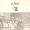 TONY  WAKEFORD: Paris