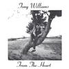 TONY WILLIAMS: From the Heart