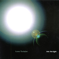 Loren Toolajian : Into The Light