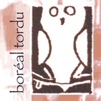 BORÉAL TORDU: Démonstration