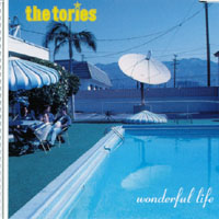 The Tories : Wonderful Life