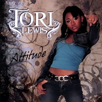 TORI LEWIS: Attitude