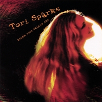 Tori Sparks : Under This Yellow Sun