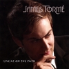 JAMES TORMÉ: James Tormé Live At On The Path