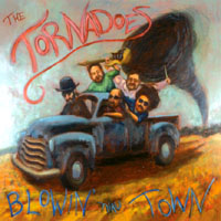 TORNADOES: Blowin' thru Town