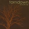 TORNDOWN: acoustic EP