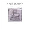 TORN POPPIES: A Month of Sundays