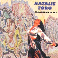 Natalie Toro : Bailando En La Luz