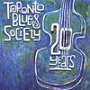 TORONTO BLUES SOCIETY: Toronto Blues Society 20 Years