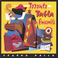 Toronto Tabla Ensemble : Second Palla