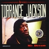 TORRANCE JACKSON: My Dream