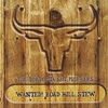 Tortolita Gutpluckers: Wanted: Road Kill Stew