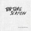TORTURE SERMON: It's Not For Everyone.