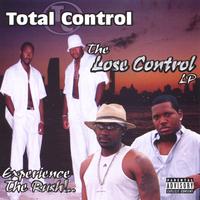 Total Control : The Lose Control LP
