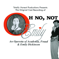 totally honest productions : Oh No Not Emily