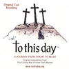 TO THIS DAY: To This Day...A Journey From Doubt to Belief