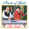 TOUCH OF GOLD: The Call