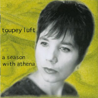 Toupey Luft : A Season With Athena