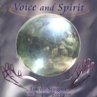 Towne Singers : Voice and Spirit