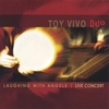 TOY VIVO DUO: Laughing With Angels