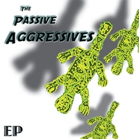 The Passive Aggressives : EP
