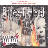 TPG PRODUCTIONS: Street Heat