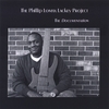 THE PHILLIP LOMAX LACKEY PROJECT: The Documentation