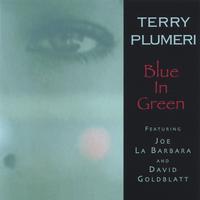 Terry Plumeri : Blue In Green