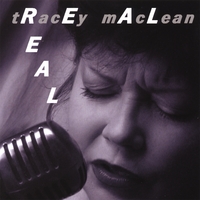 Tracey MacLean : Real
